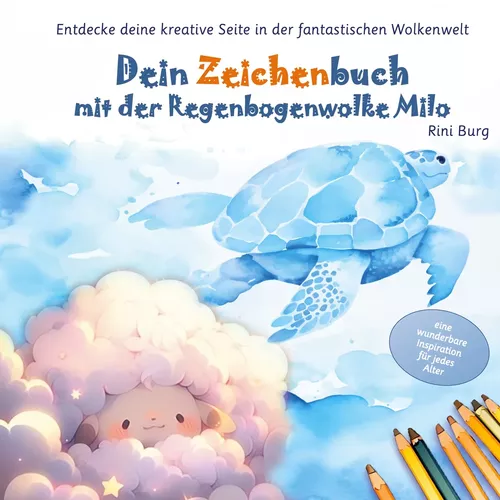 Dein Zeichenbuch mit der Regenbogenwolke Milo