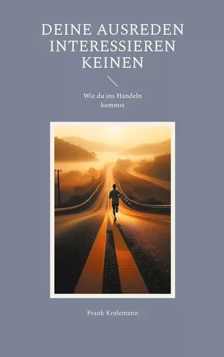 Deine Ausreden interessieren keinen