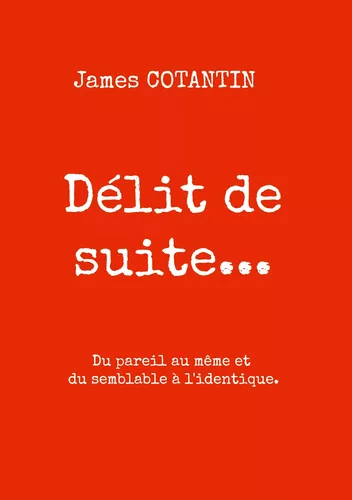 Délit de suite...