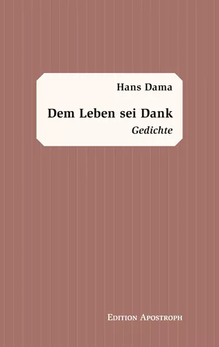 Dem Leben sei Dank