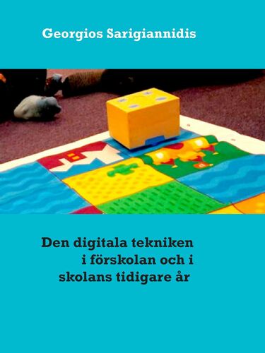 Den digitala tekniken i förskolan