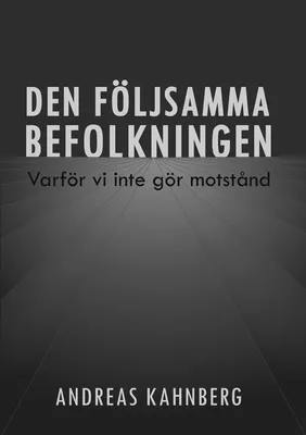 Den följsamma befolkningen