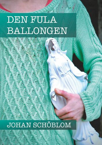 Den fula ballongen