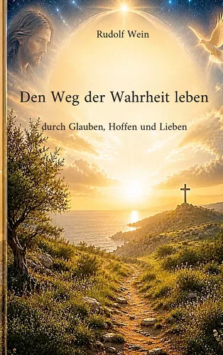 Den Weg der Wahrheit leben