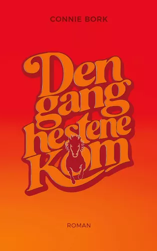 Dengang hestene kom