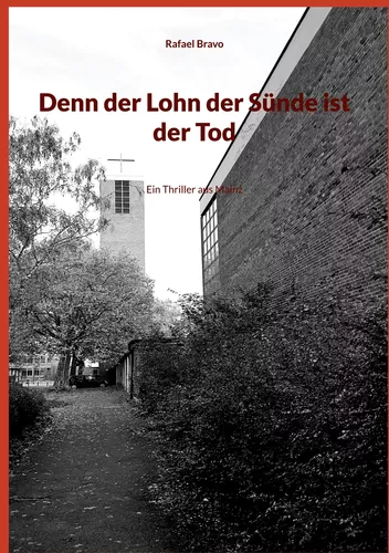 Denn der Lohn der Sünde ist der Tod