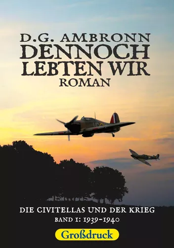 Dennoch lebten wir