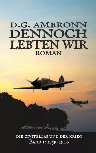 Dennoch lebten wir