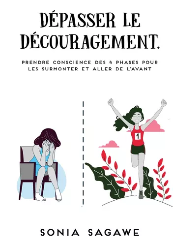 Dépasser le découragement