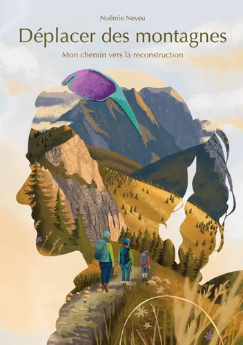 Déplacer des montagnes mon chemin vers la reconstruction