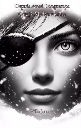 Depuis aussi longtemps que je me souvienne