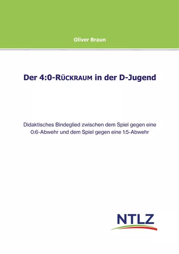 Der 4:0-Rückraum in der D-Jugend