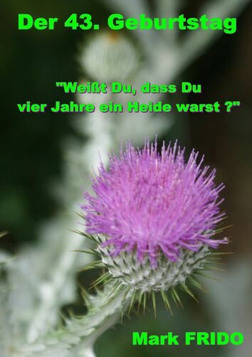 Der 43. Geburtstag