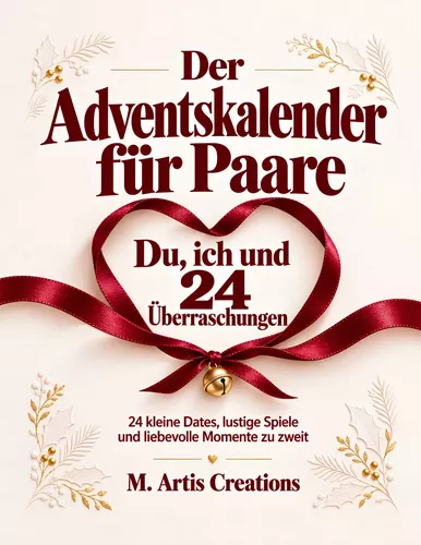 Der Adventskalender für Paare - Du, ich und 24 Überraschungen