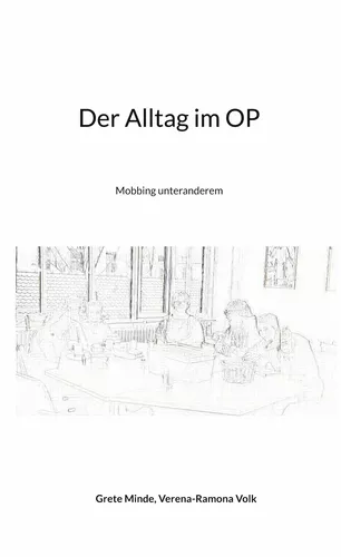 Der Alltag im OP