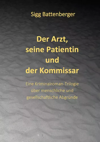 Der Arzt, seine Patientin und der Kommissar