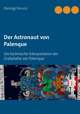 Der Astronaut von Palenque