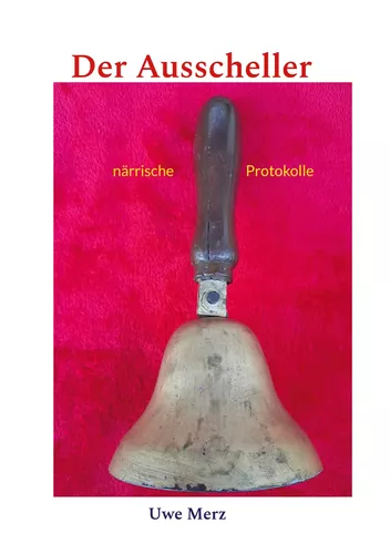 Der Ausscheller