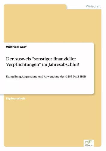 Der Ausweis "sonstiger finanzieller Verpflichtungen" im Jahresabschluß