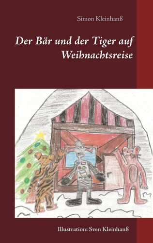 Der Bär und der Tiger auf Weihnachtsreise