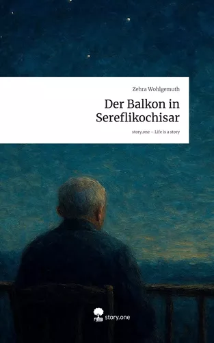 Der Balkon in Sereflikochisar. Life is a Story - story.one