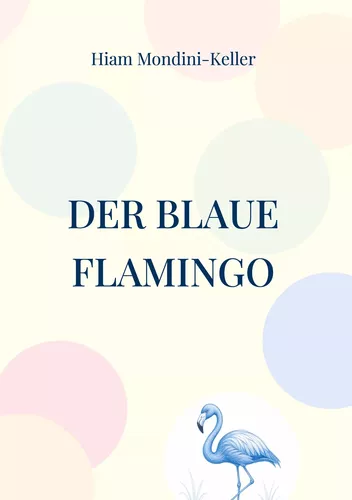 Der blaue Flamingo