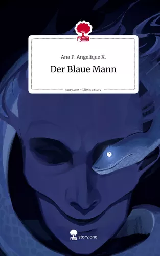 Der Blaue Mann. Life is a Story - story.one