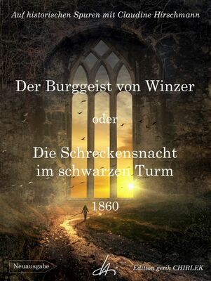 Der Burggeist von Winzer oder Die Schreckensnacht im schwarzen Turm