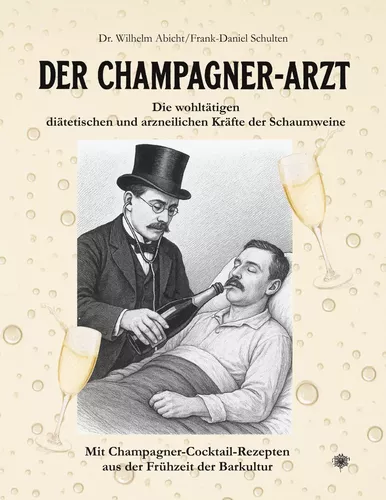 Der Champagner-Arzt