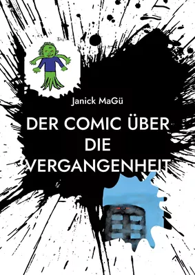Der Comic über die Vergangenheit