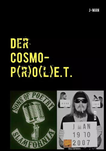 Der COSMOP(r)O(l)E.T. (Cosmo-Prolet)