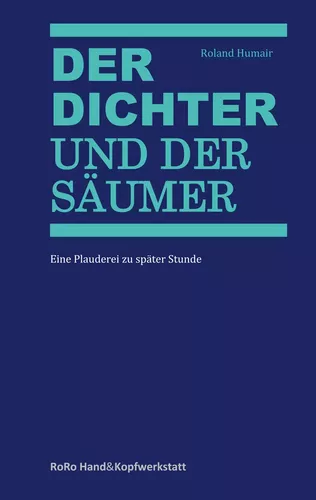 Der Dichter und der Säumer