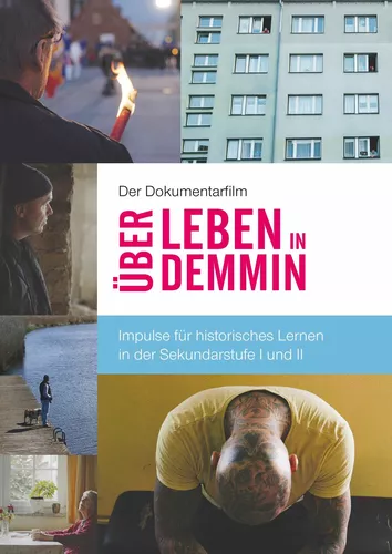 Der Dokumentarfilm "Über Leben in Demmin"