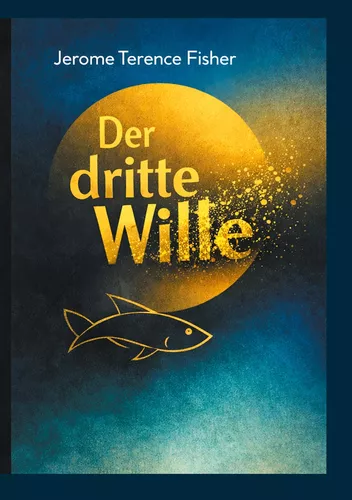 Der dritte Wille