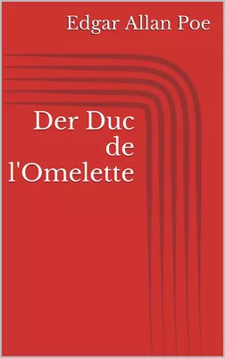 Der Duc de l'Omelette