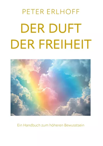 Der Duft der Freiheit