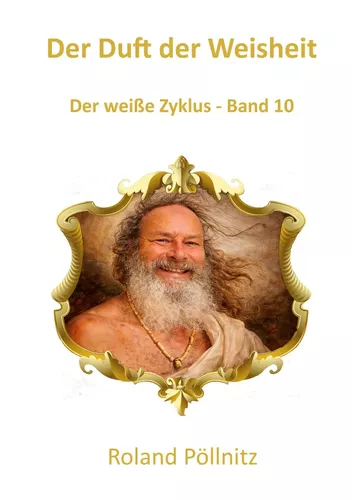 Der Duft der Weisheit