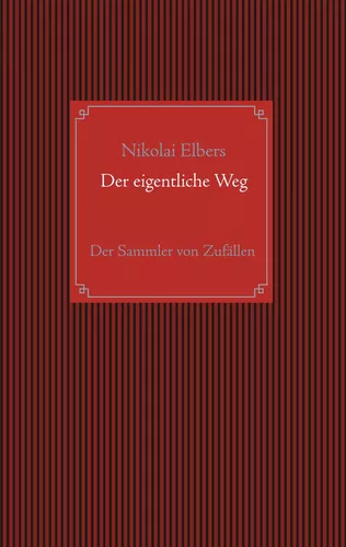 Der eigentliche Weg