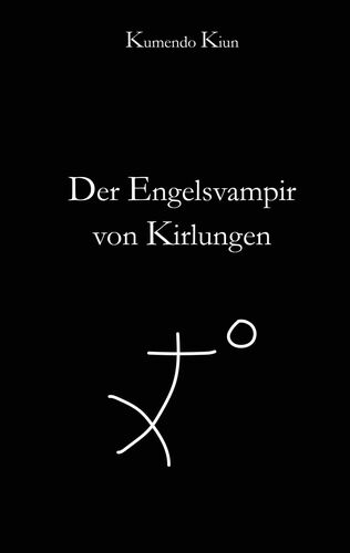 Der Engelsvampir von Kirlungen