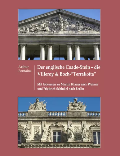 Der englische Coade-Stein - die Villeroy & Boch "Terrakotta"