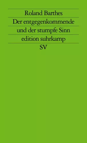 Der entgegenkommende und der stumpfe Sinn