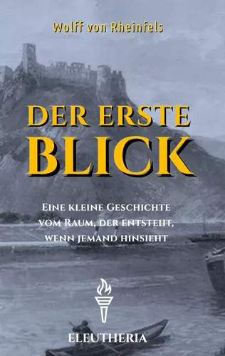 Der erste Blick