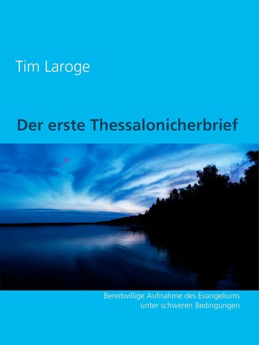 Der erste Thessalonicherbrief
