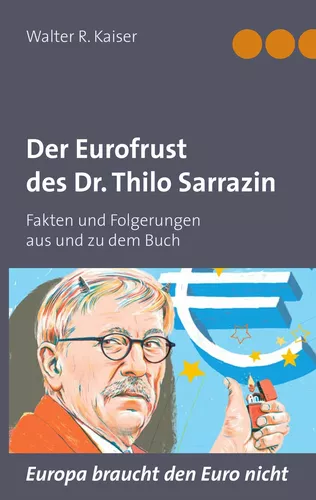 Der Eurofrust des Dr. Thilo Sarrazin
