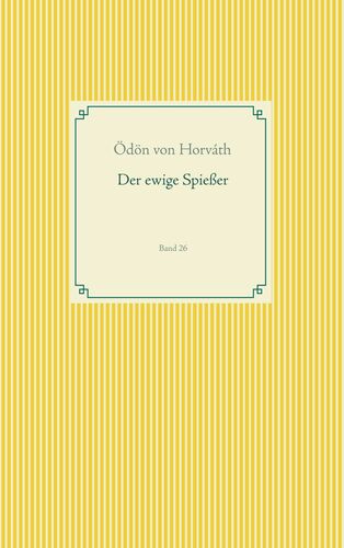 Der ewige Spießer