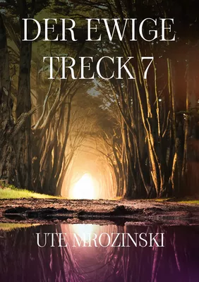 Der ewige Treck 7