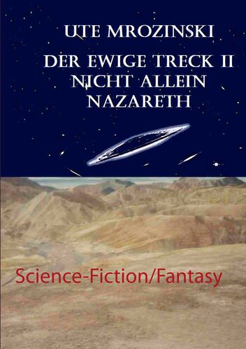 Der ewige Treck Teil II