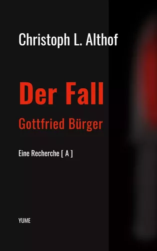 Der Fall Gottfried Bürger