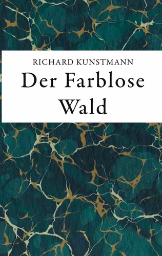 Der Farblose Wald