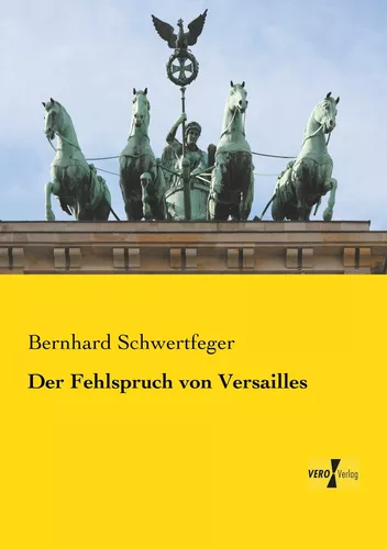 Der Fehlspruch von Versailles